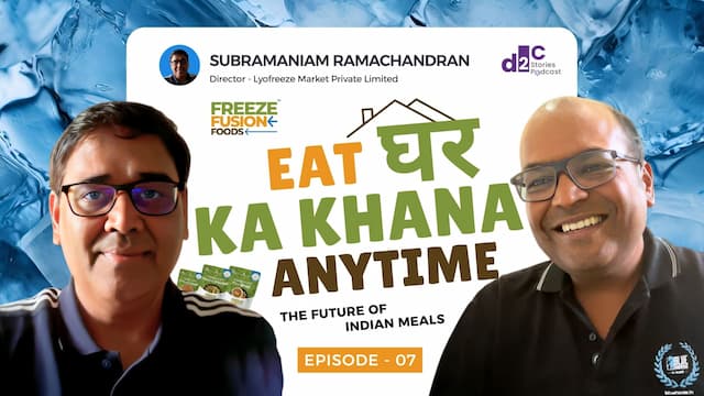 Is Freeze-Dried Food New to India? An Exclusive Interview with R. Subramaniam Director at Lyofreeze Market Pvt. Ltd. (Freeze Fusion Foods)