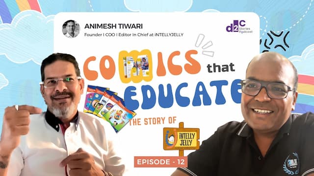 Comics That Teach: Inside iNTELLYJELLY with Animesh Tiwari